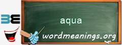 WordMeaning blackboard for aqua